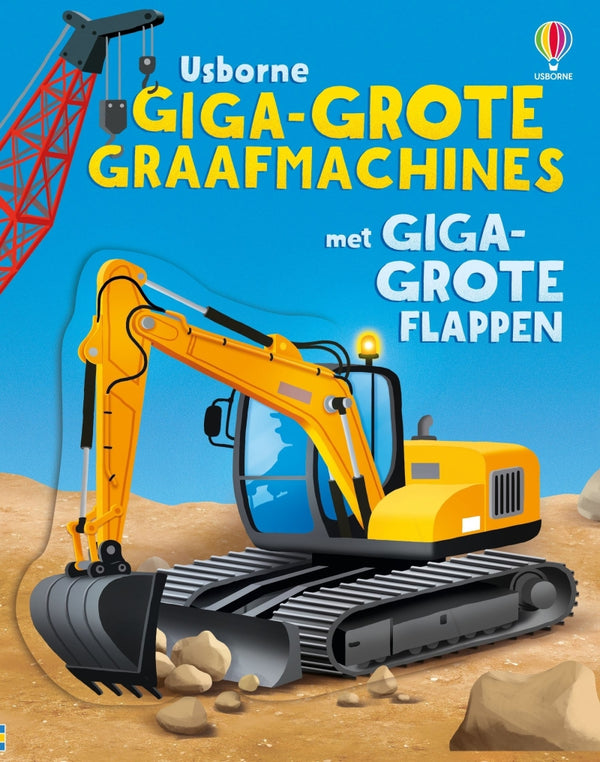 Giga-grote graafmachines met giga-grote flappen (3+)