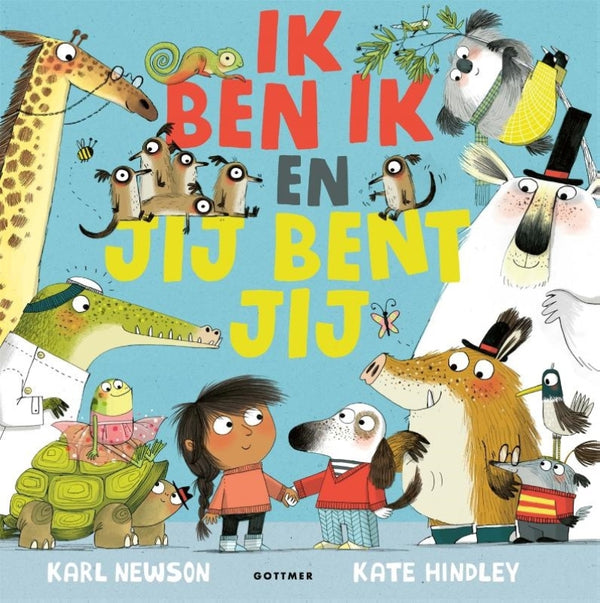 Ik ben ik en jij bent jij (3+)