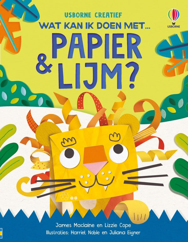 Wat kan ik doen met papier en lijm? (6+)
